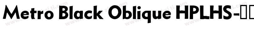 Metro Black Oblique HPLHS字体转换